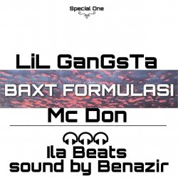 LiL GanGsTa ft Mc Don - Baxt Formulasi