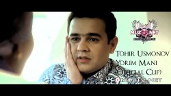 Tohir Usmonov - Yorim Mani (Official Clip)