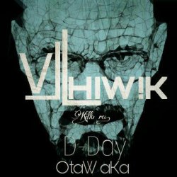 D-Day x OtaW aKa - VLLHIWIK
