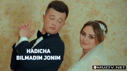Hadicha - Bilmadim Jonim (Official Clip)
