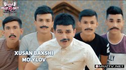 Xusan Baxshi - Mo'ylov (Official Clip)