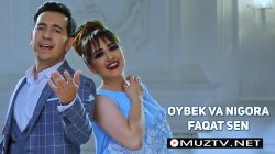 Oybek va Nigora - Faqat Sen (Official Clip)