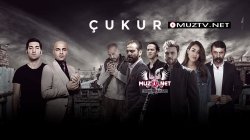 Chuqur (Яма) (Turk Serial)(2-sezon) Barcha Musiqa va Qo'shiqlari
